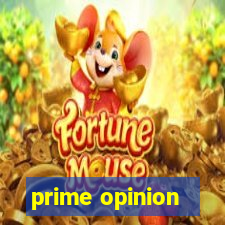 prime opinion